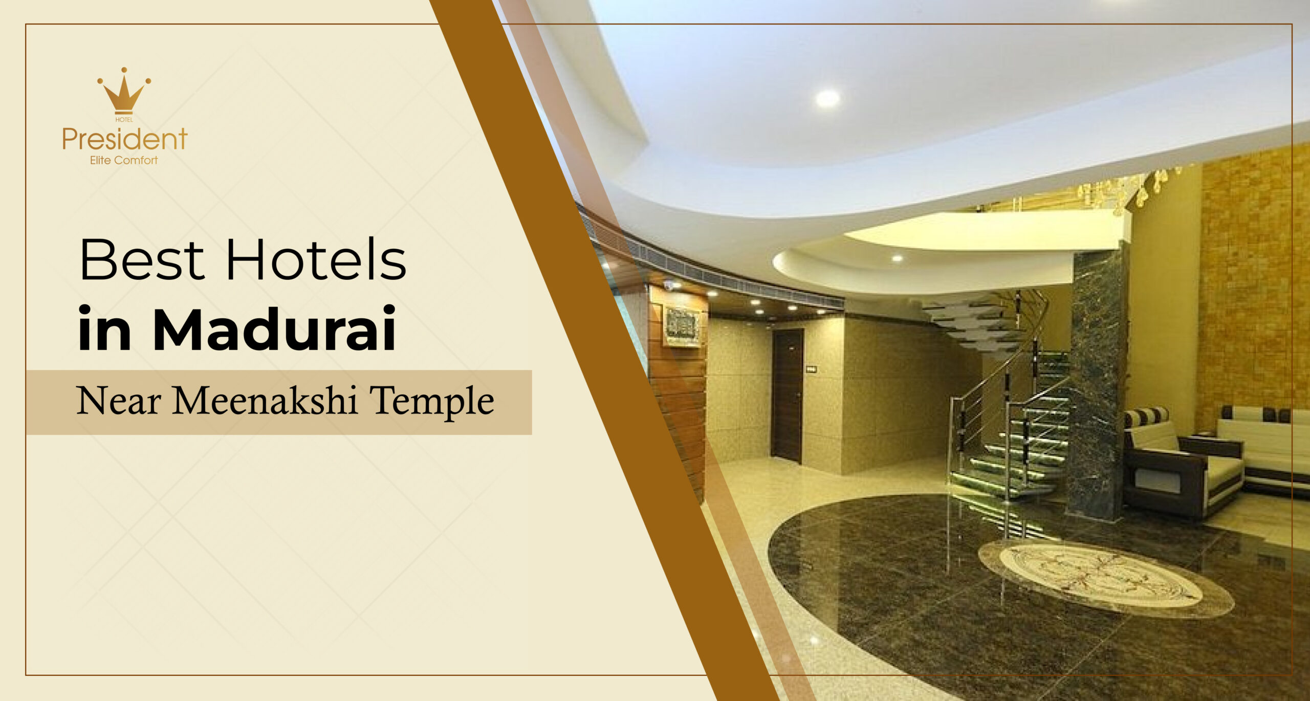 Best Hotels in Madurai Near Meenakshi Temple | Hotel President