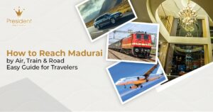 How to Reach Madurai | Air, Train & Road Travel Guide
