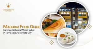 Madurai Food Guide | Famous Dishes & Best Places to Eat