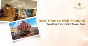 Best Time to Visit Madurai | Weather & Festival Guide