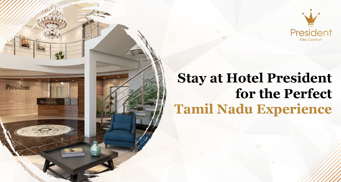 Stay in Madurai | Hotel President Near Meenakshi Temple