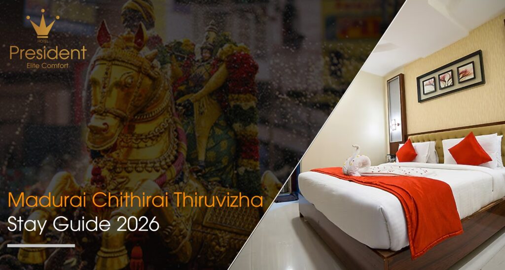 Madurai Chithirai Thiruvizha Stay Guide 2026