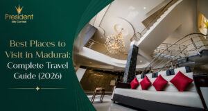 Best Places to Visit in Madurai – Your Complete Travel Guide
